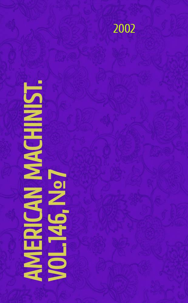 American machinist. Vol.146, №7