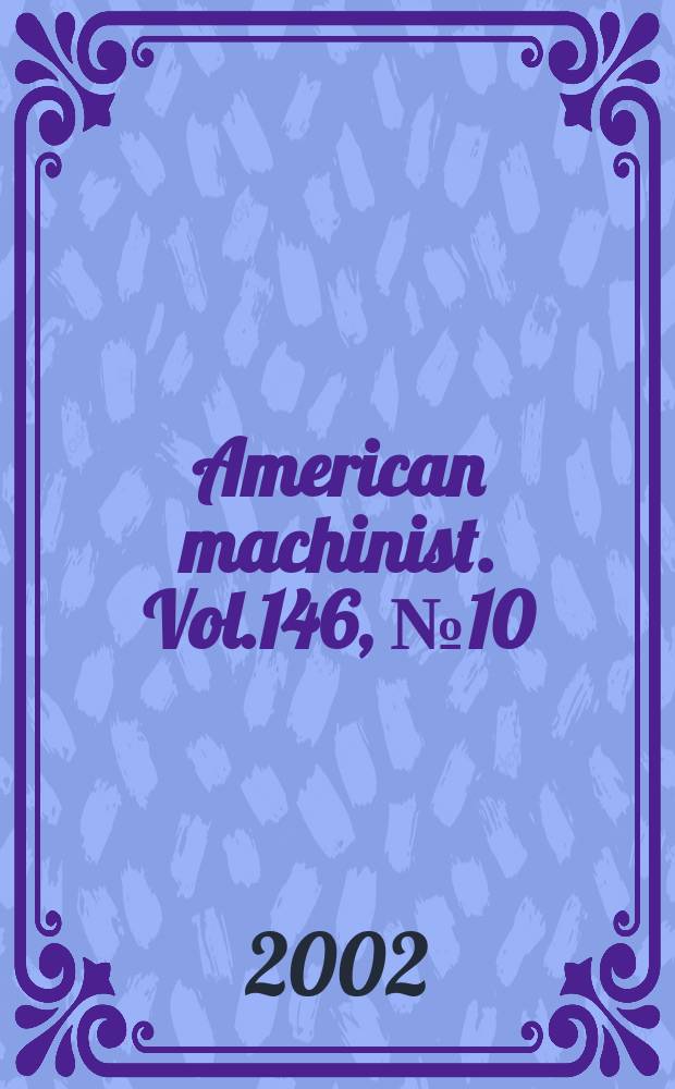 American machinist. Vol.146, №10