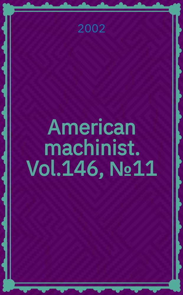 American machinist. Vol.146, №11