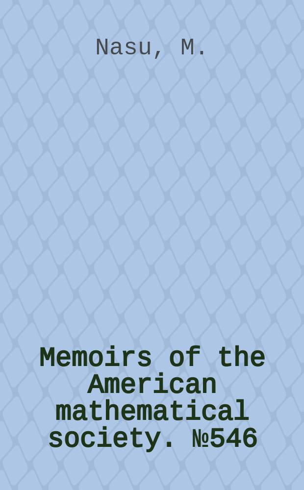 Memoirs of the American mathematical society. №546 : Textile systems for endomorphisms ...