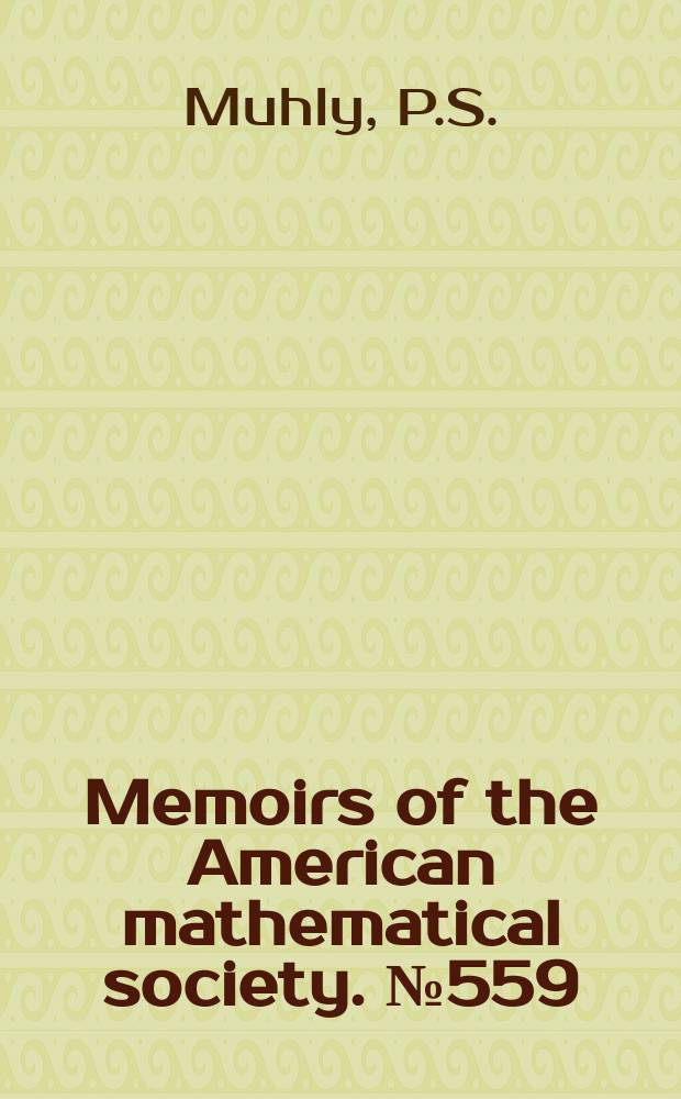 Memoirs of the American mathematical society. №559 : Hilbert modules ...