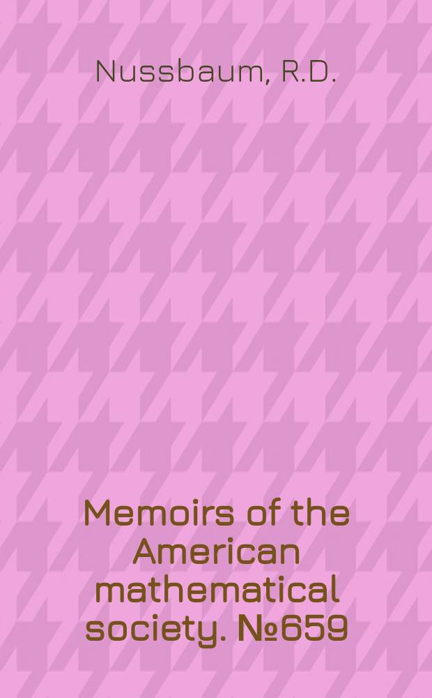 Memoirs of the American mathematical society. №659 : Generalizations ...