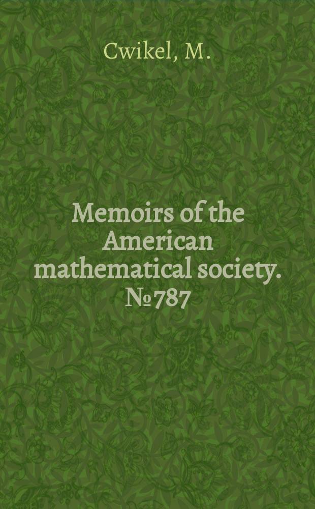 Memoirs of the American mathematical society. №787 : Interpolation of weighted ...