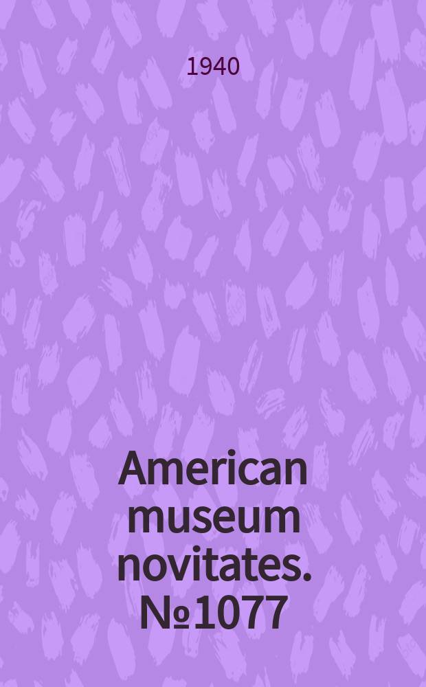 American museum novitates. №1077 : Two new American whip-scorpions of the family Schizomidae