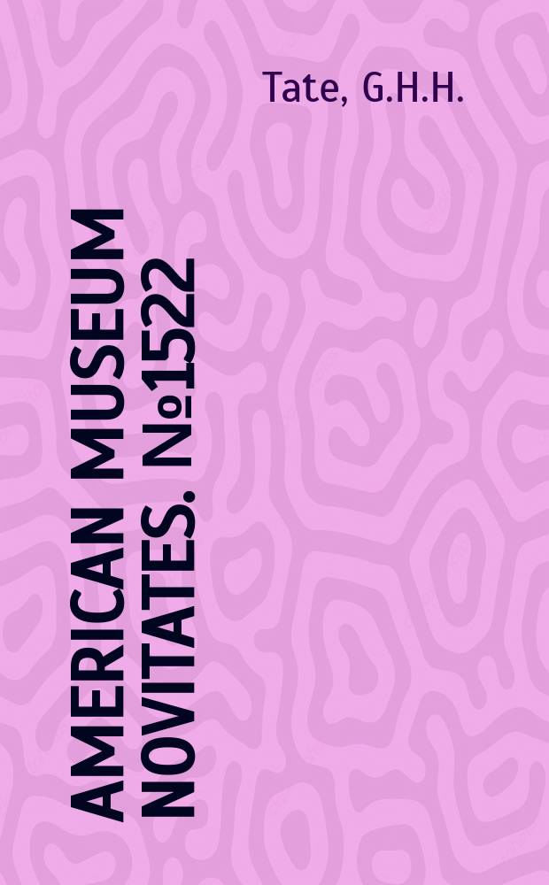 American museum novitates. №1522 : Harpyionycteris genus of rare fruit bats