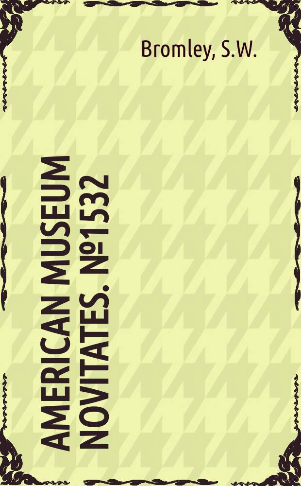 American museum novitates. №1532 : Asilid notes (Diptera with descriptions of thirty-two new species)