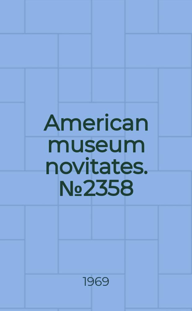 American museum novitates. №2358 : Sedenhorstia dayi (Hay) ...