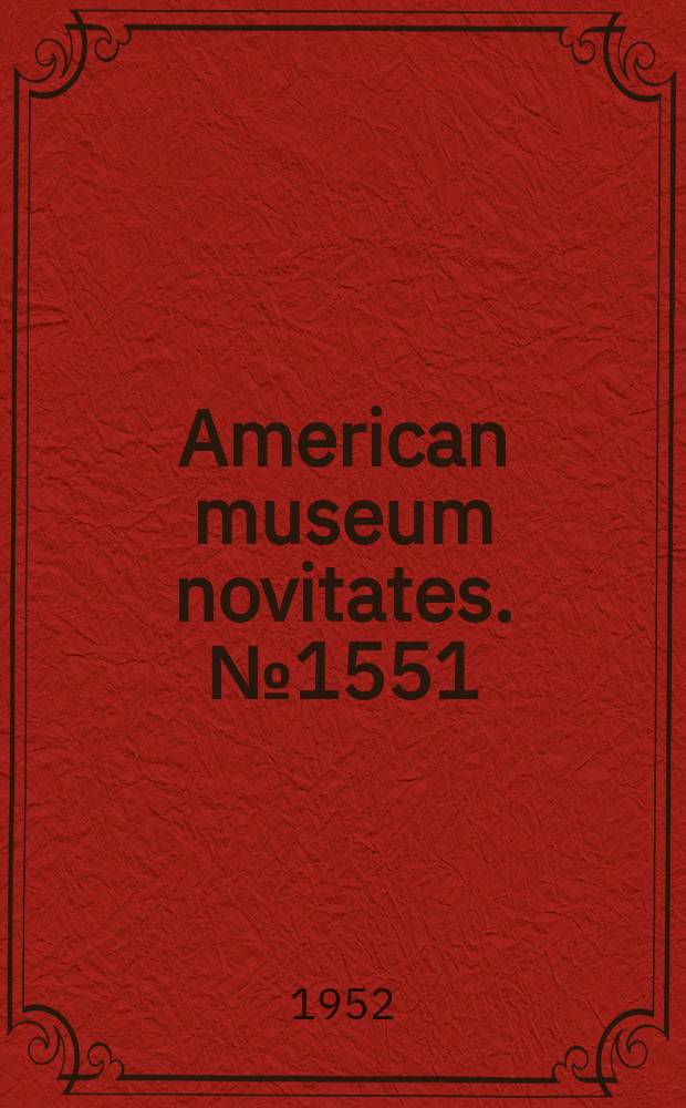 American museum novitates. №1551 : The ribbon tailed bird of paradise (Astrapia mayeri) and its allies