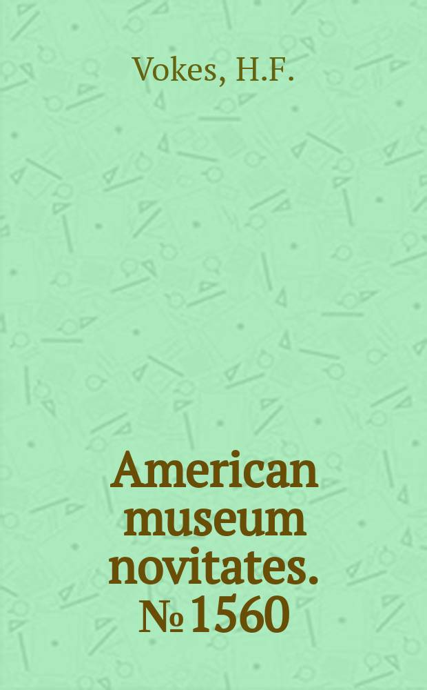 American museum novitates. №1560 : Notes on the pelec pod genus Platopis Whitfield