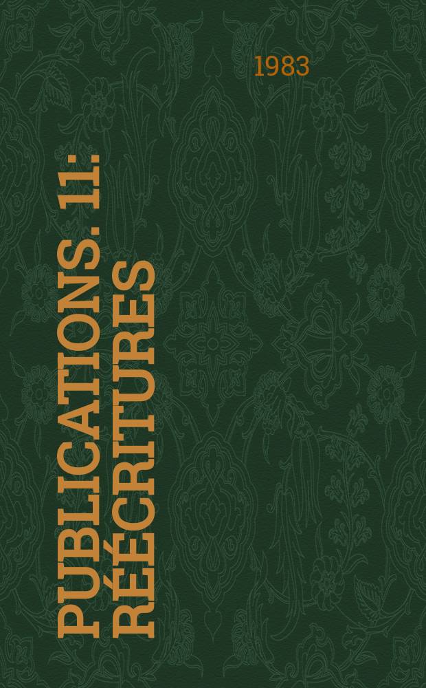 [Publications]. 11 : Réécritures
