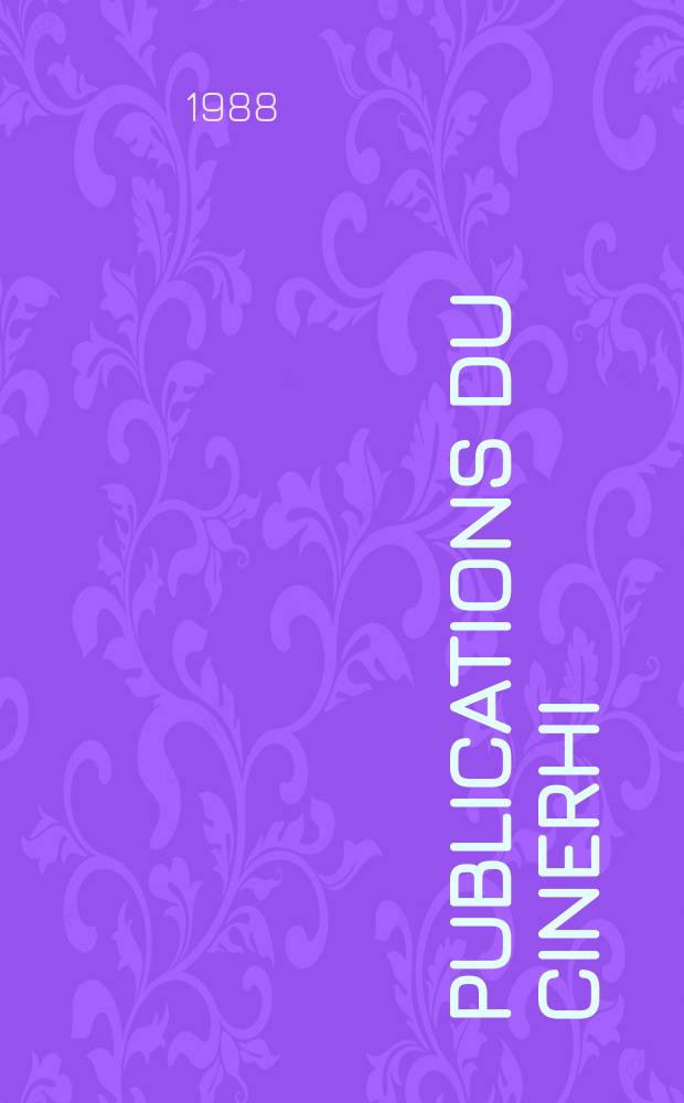 Publications du CINERHI : Classification internationale des handicaps