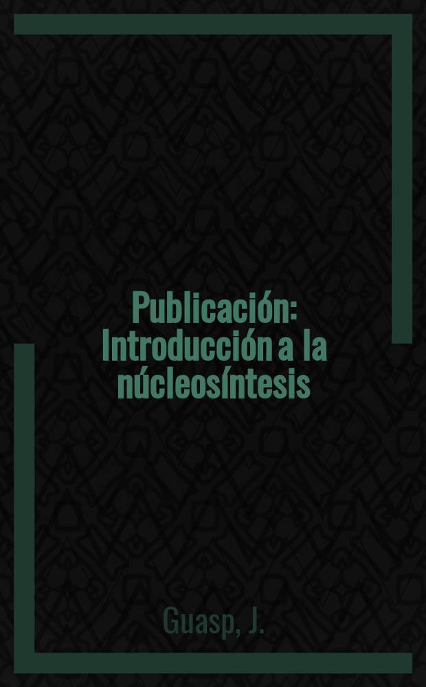 [Publicación] : Introducción a la núcleosíntesis