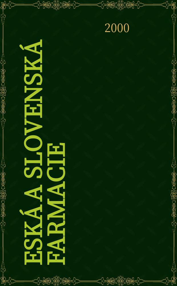 Česká a slovenská farmacie : Čas. České farmaceutické společ. a Slovenské farmaceutické společ. Roč.49 2000, Č.3