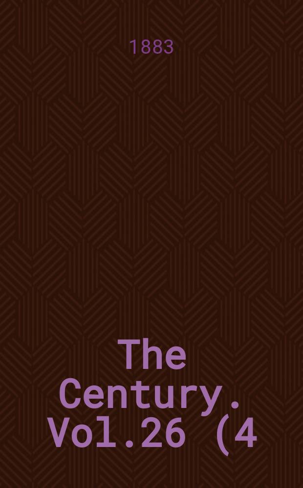 The Century. Vol.26(4), №6(Oct.)