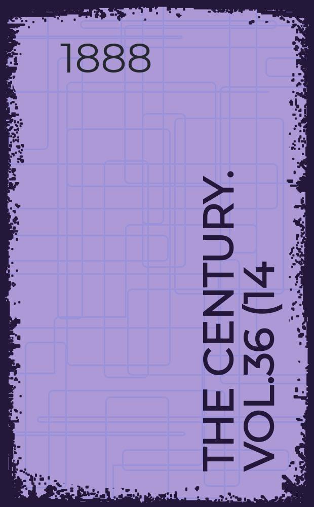 The Century. Vol.36(14), №3