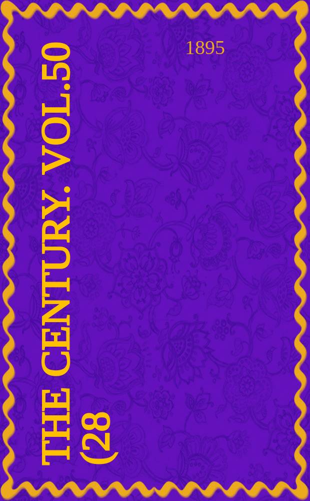 The Century. Vol.50(28), №3