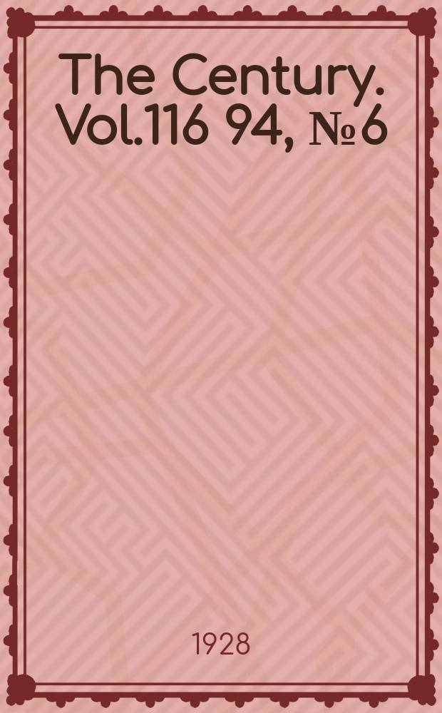 The Century. Vol.116[94], №6(Oct.)