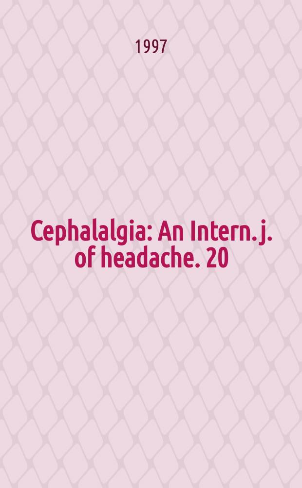 Cephalalgia : An Intern. j. of headache. 20 : Headache and menstrually related disorders