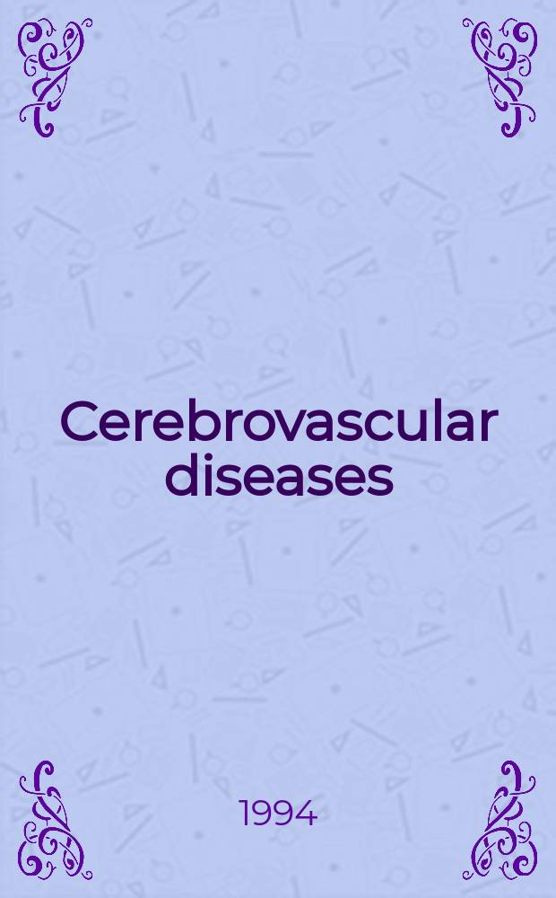 Cerebrovascular diseases : Off. j. of the Europ. stroke council