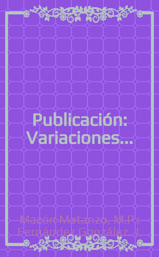[Publicación] : Variaciones ...