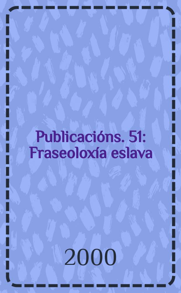 Publicacións. 51 : Fraseoloxía eslava