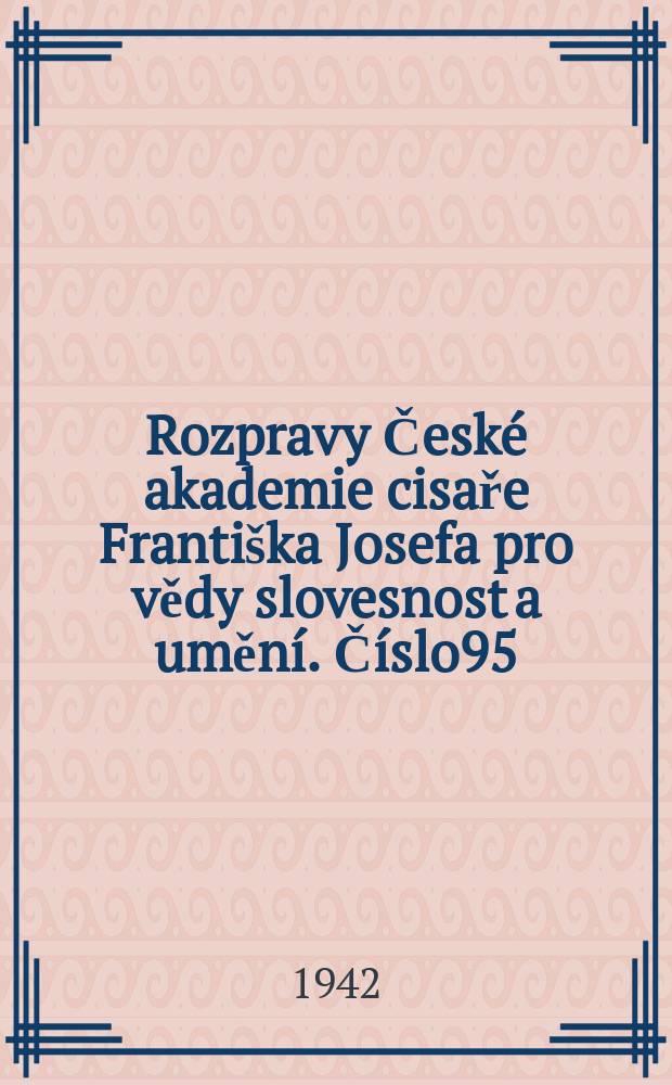 Rozpravy České akademie cisaře Františka Josefa pro vědy slovesnost a umění. Číslo95 : Záhada "Vdání"
