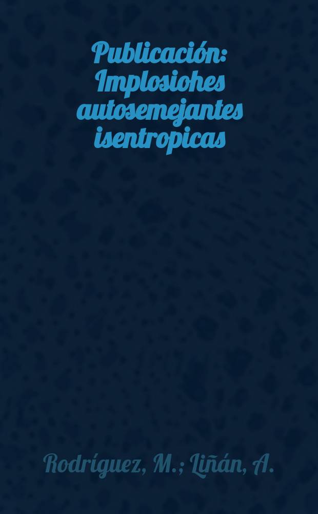[Publicación] : Implosiohes autosemejantes isentropicas