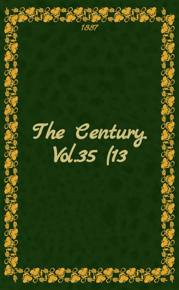 The Century. Vol.35(13), №2(Dec.)