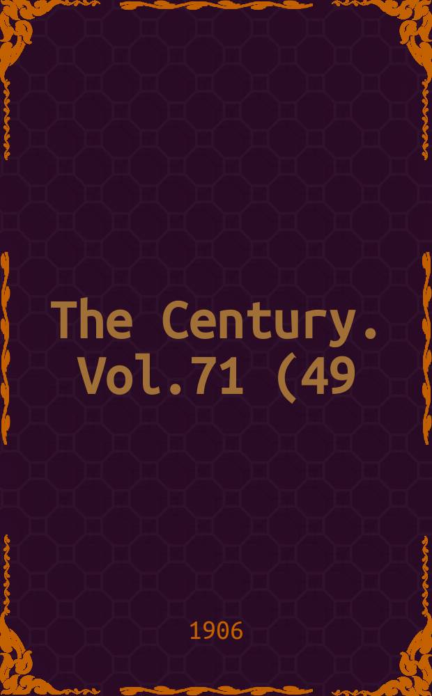 The Century. Vol.71(49), №6(Apr.)