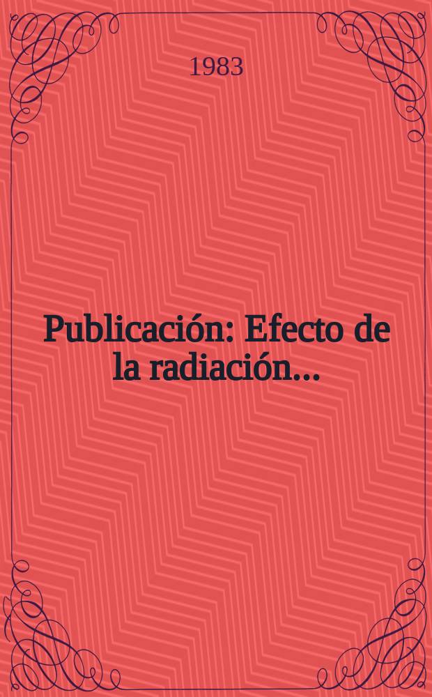 [Publicación] : Efecto de la radiación ...