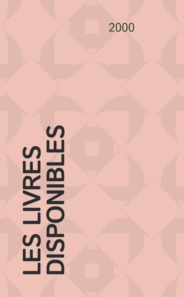 Les livres disponibles : La liste exhaustive des ouvrages disponibles publi&eacute;s en langue fr. dans le monde La liste des &eacute;diteurs et la liste des collections de langue fr. 2001, Aureurs Vol.1 (A-K)