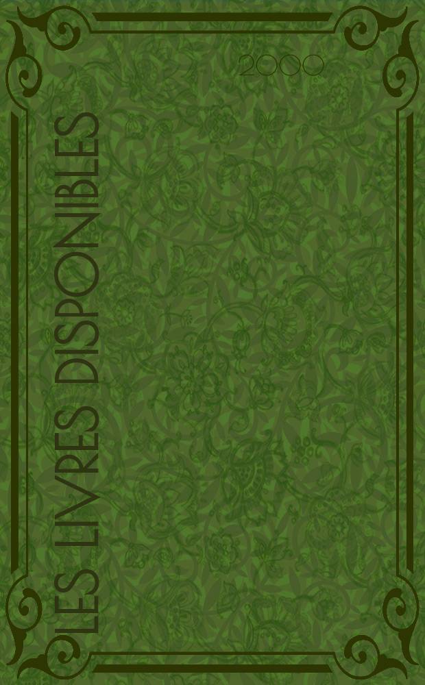 Les livres disponibles : La liste exhaustive des ouvrages disponibles publiés en langue fr. dans le monde La liste des éditeurs et la liste des collections de langue fr. 2001, Aureurs Vol.2 (L-Z)