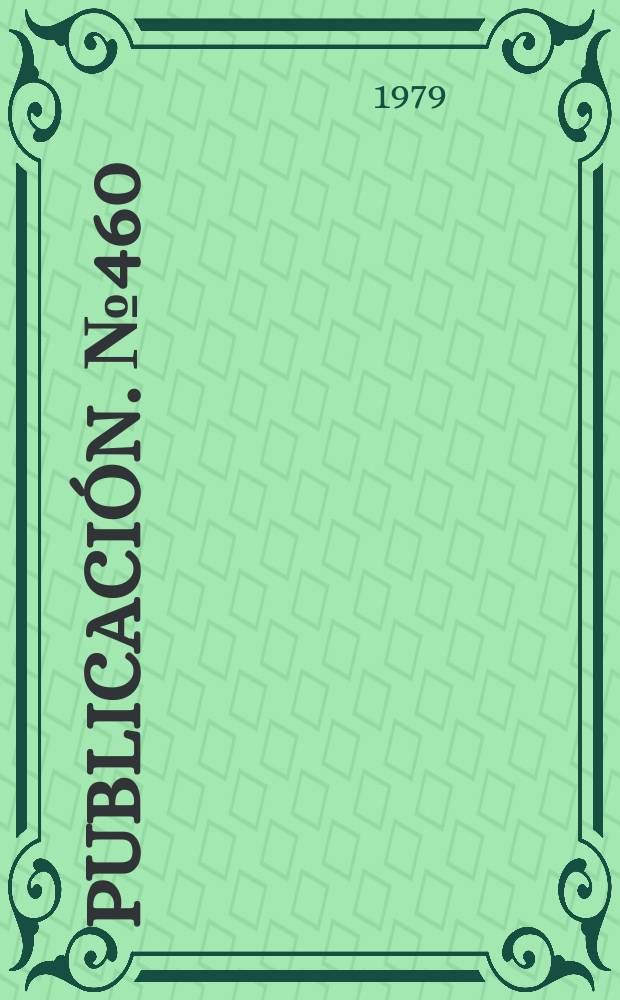 [Publicaci&oacute;n]. №460 : Dise&ntilde;o de capsulas ...
