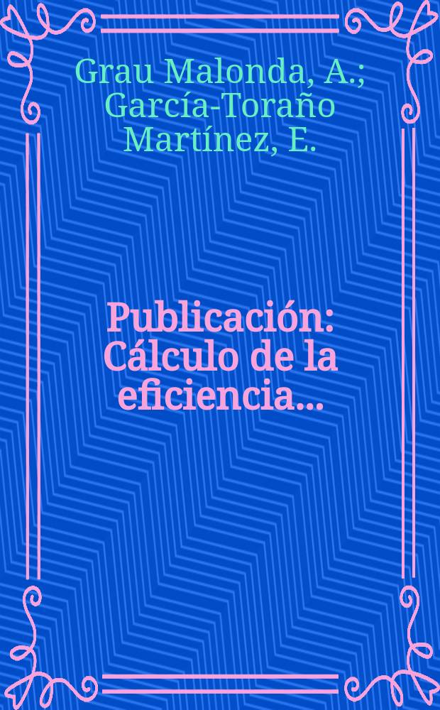 [Publicación] : Cálculo de la eficiencia ...
