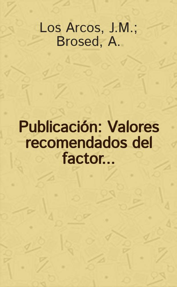 [Publicación] : Valores recomendados del factor ...