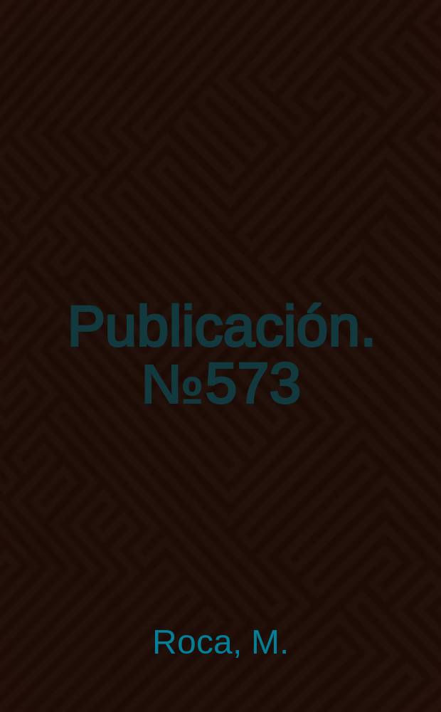 [Publicación]. №573 : Programas en lenguaje fortran para la información ...