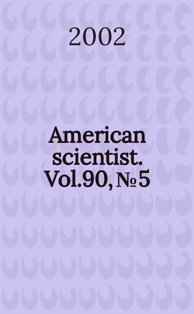 American scientist. Vol.90, №5
