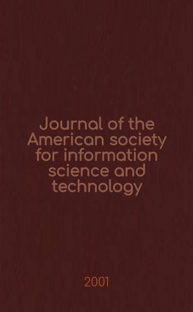 Journal of the American society for information science and technology : JASIST. Vol.52, №12