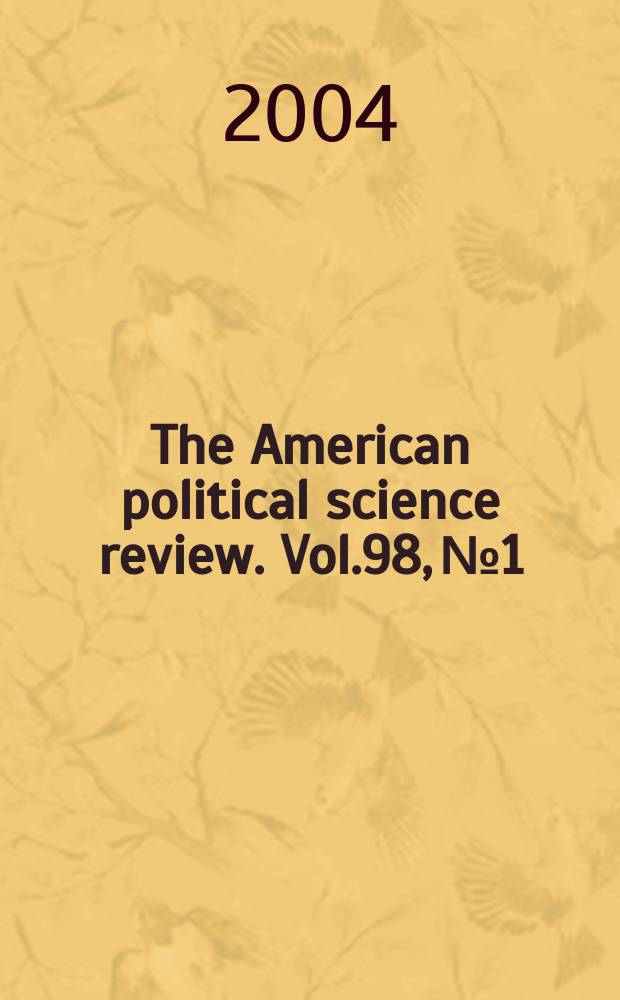 The American political science review. Vol.98, №1