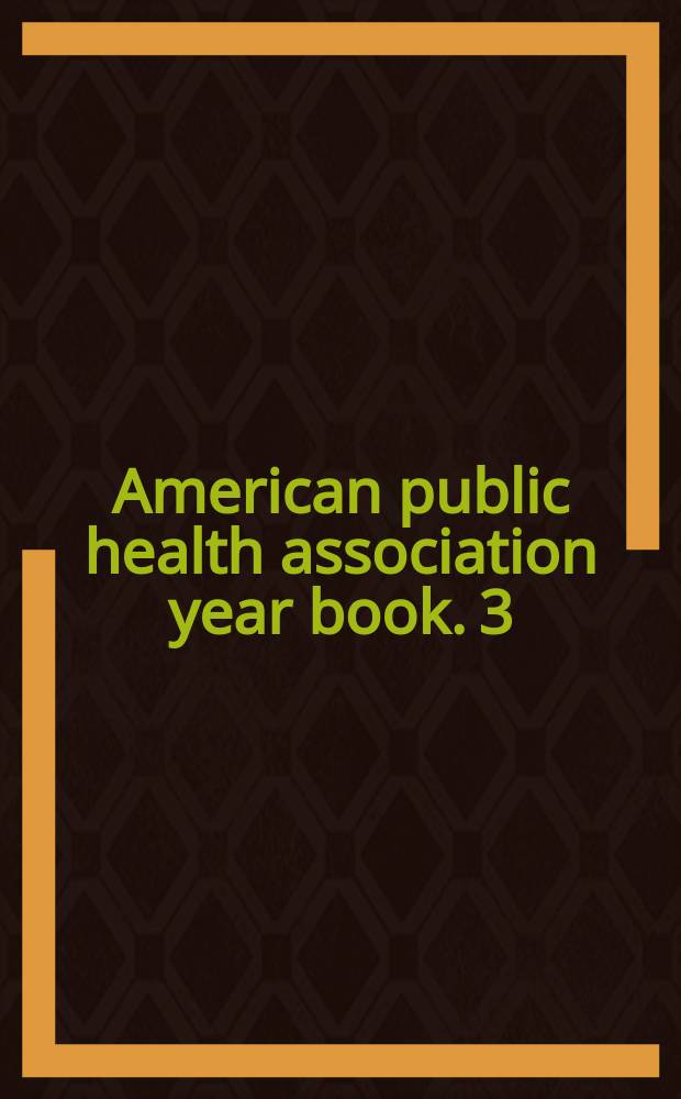 American public health association year book. [3]