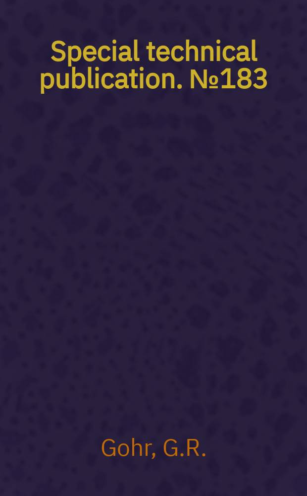 Special technical publication. №183 : The mechanical properties of wrought phosphor bronze alloys