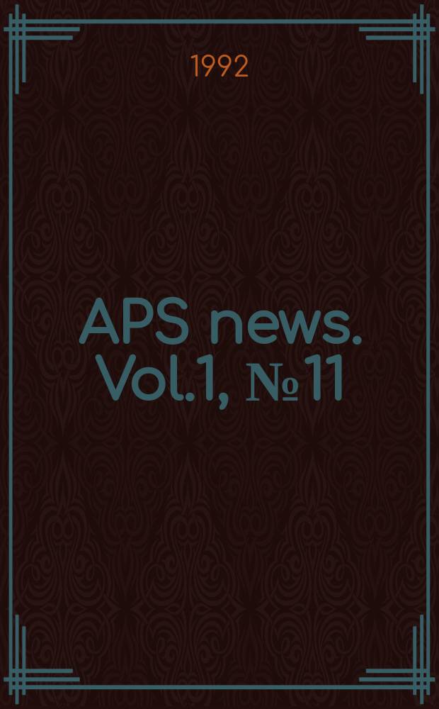 APS news. Vol.1, №11