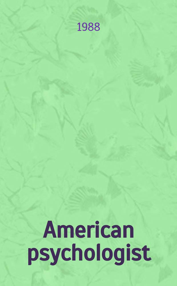 American psychologist : Journal of the Amer. psychological assoc. Vol.43, №11 : Psychology and AIDS