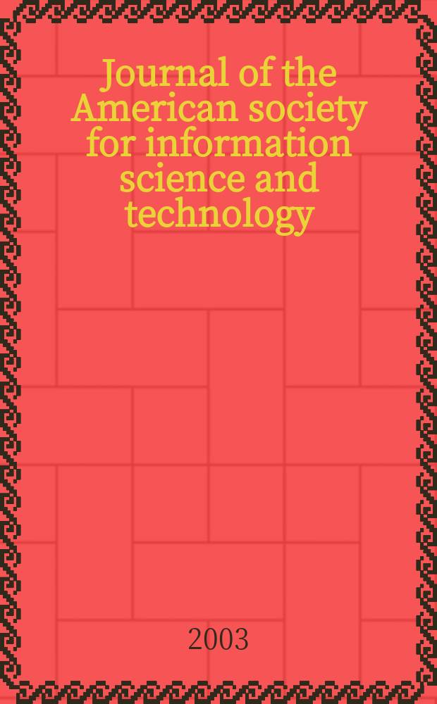 Journal of the American society for information science and technology : JASIST. Vol.54, №1