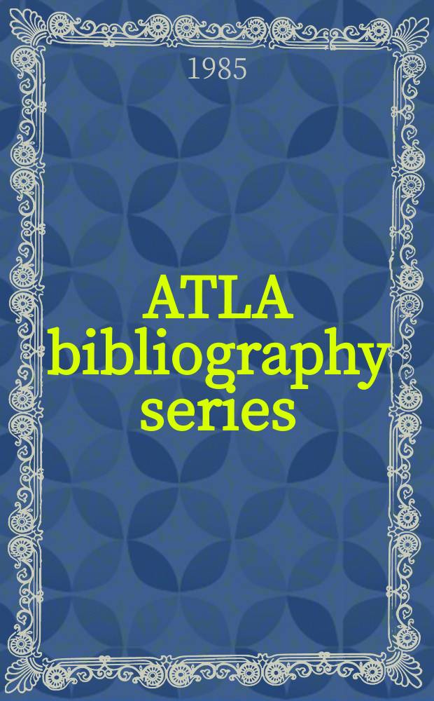 ATLA bibliography series
