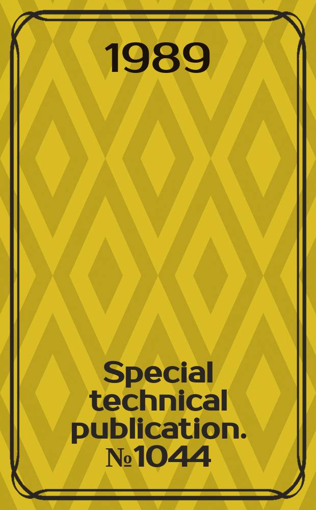 Special technical publication. №1044 : Advanced in thermoplastic matrix composite materials