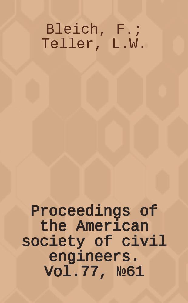 Proceedings of the American society of civil engineers. Vol.77, №61 : Structural damping in suspension bridges
