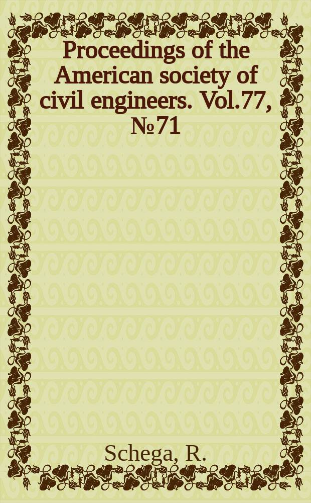 Proceedings of the American society of civil engineers. Vol.77, №71 : Rectification of the Papaloapan River in Mexico