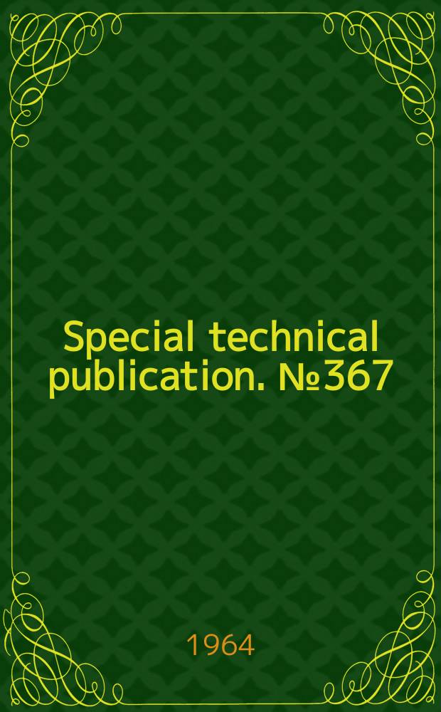 Special technical publication. №367 : The mechanical properties of copper - beryllium alloy strip