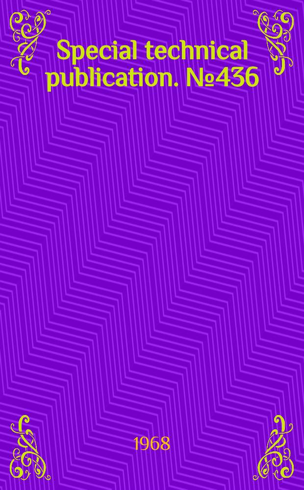 Special technical publication. №436 : Electron fractography